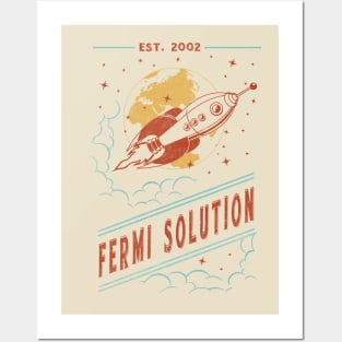 The Fermi Solution Posters and Art